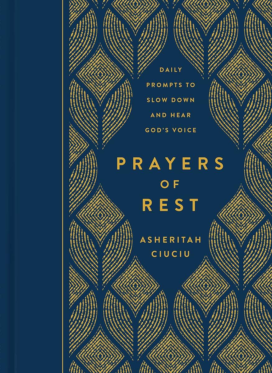 Prayers of REST: Daily Prompts to Slow Down and Hear God's Voice