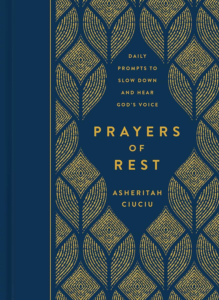Prayers of REST: Daily Prompts to Slow Down and Hear God's Voice