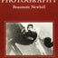The History of Photography: From 1839 to the Present