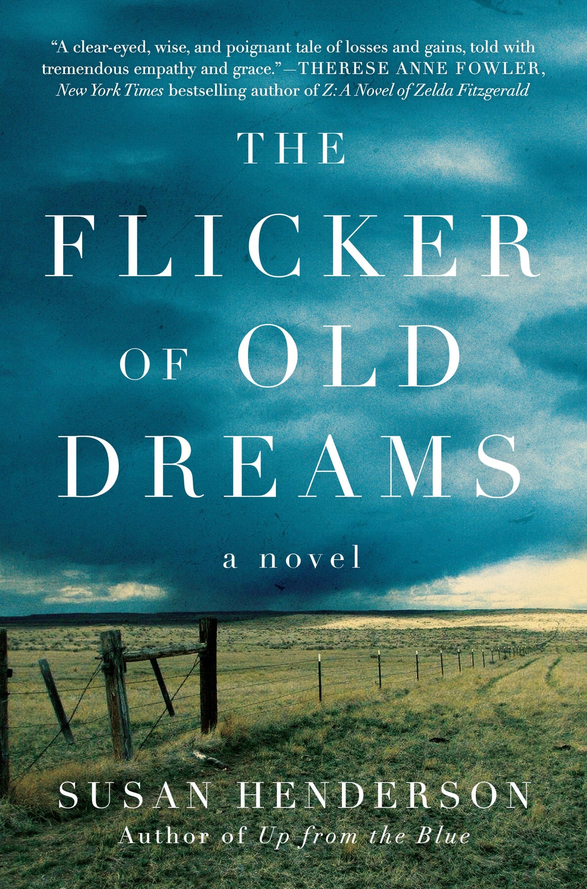 The Flicker of Old Dreams: A Novel