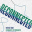 Reconnected: Moving from Roommates to Soulmates in Marriage (Focus on the Family)