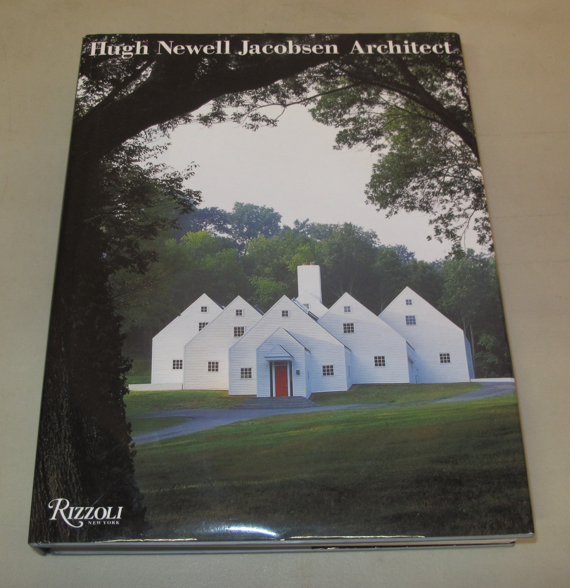 Hugh Newell Jacobsen Architect: Works from 1993 to 2006
