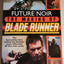 Future Noir: The Making of Blade Runner