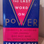 The Last Word on Power: Executive Re-Invention for Leaders W