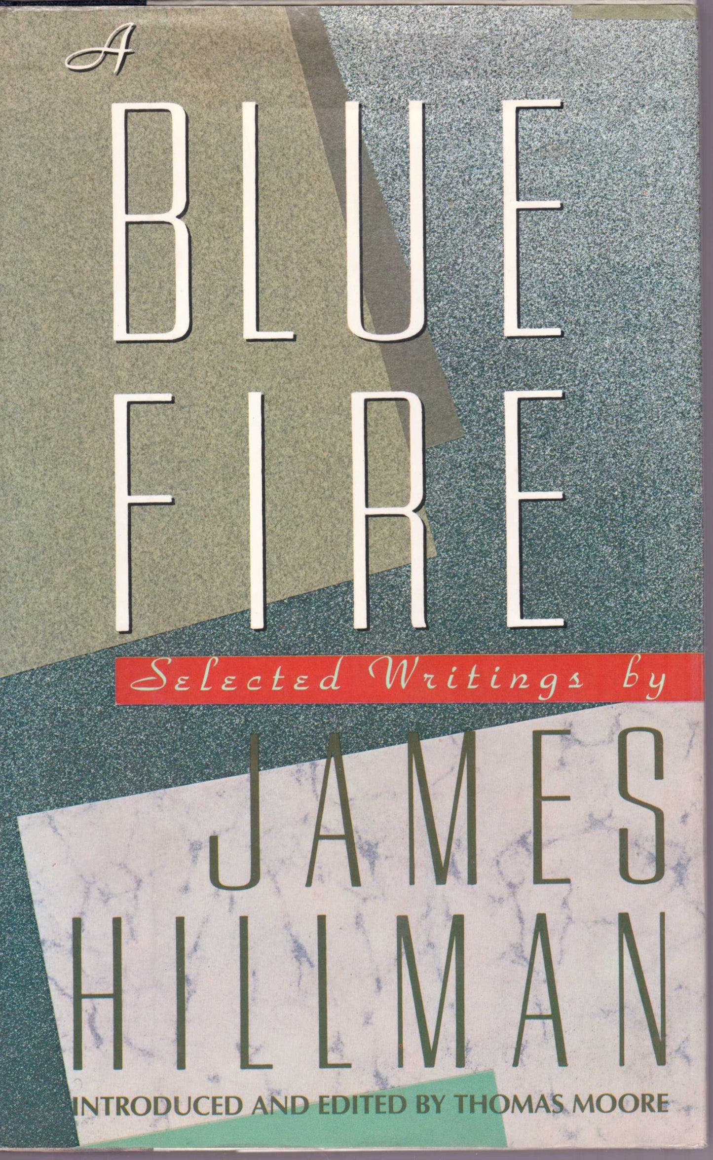 A blue fire: Selected writings by James Hillman