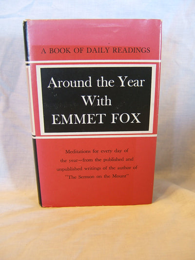Around the Year with Emmet Fox by Fox, Emmet