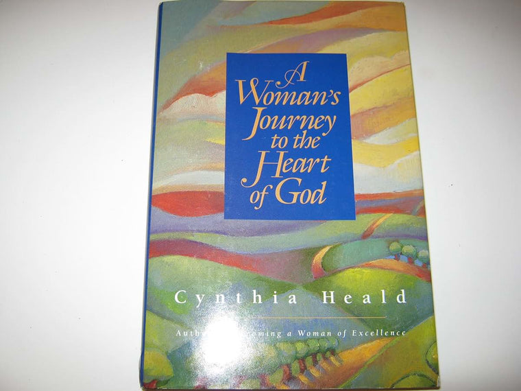 A Woman's Journey to the Heart of God