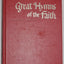 Great Hymns of the Faith by unknown author