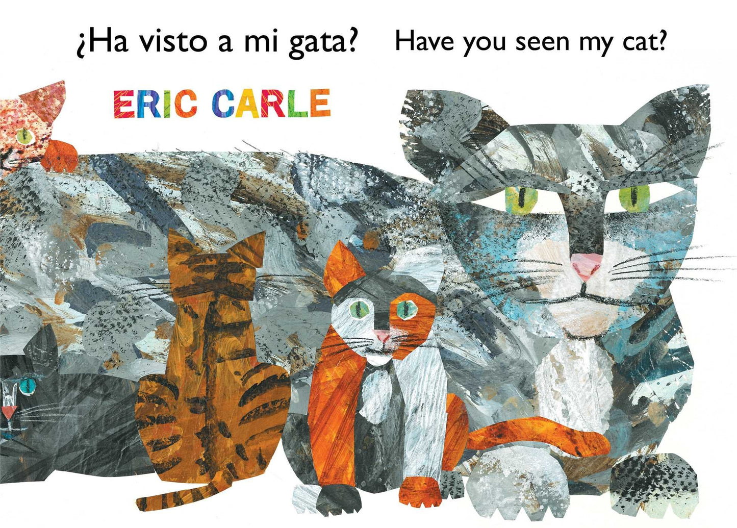 Ha visto a mi gata? (Have You Seen My Cat?) (Spanish-English bilingual edition) (The World of Eric Carle) (Spanish and English Edition)