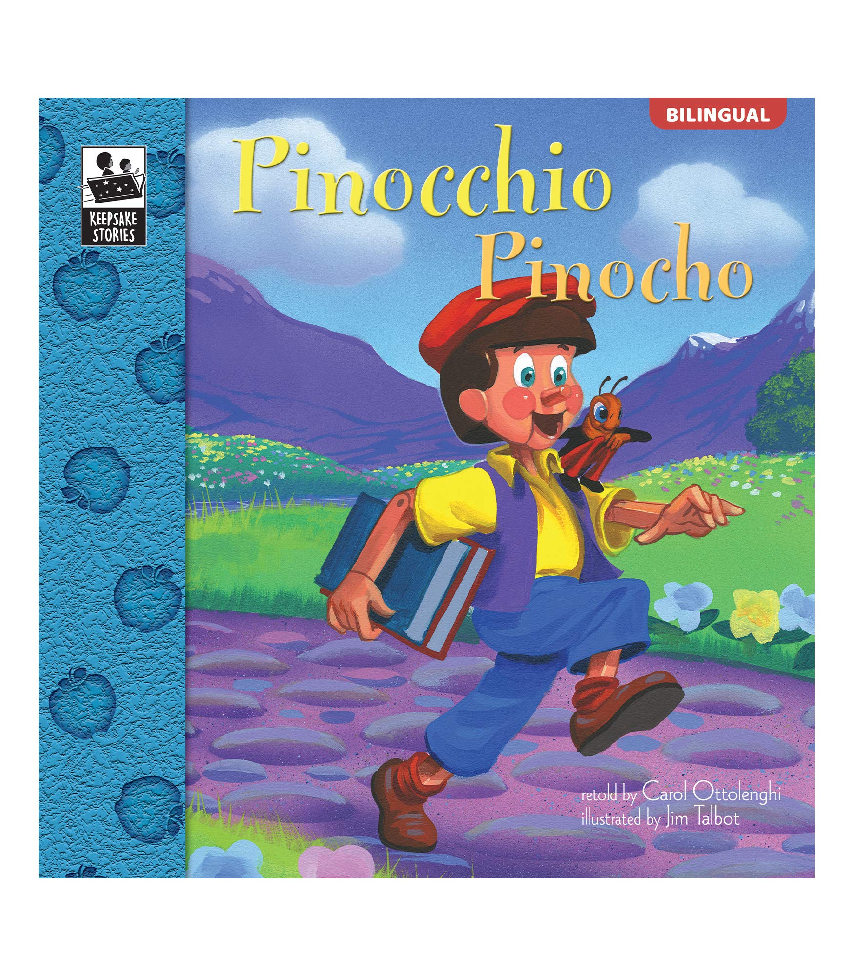 Pinocchio  Pinocho (Keepsake Stories, Bilingual) (Volume 24)