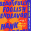 A Beautifully Foolish Endeavor: A Novel (The Carls)