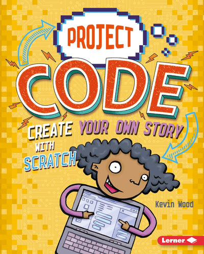 Create Your Own Story with Scratch (Project Code)