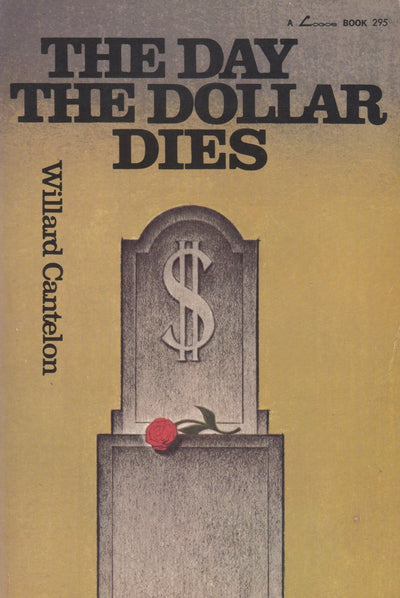The Day the Dollar Dies