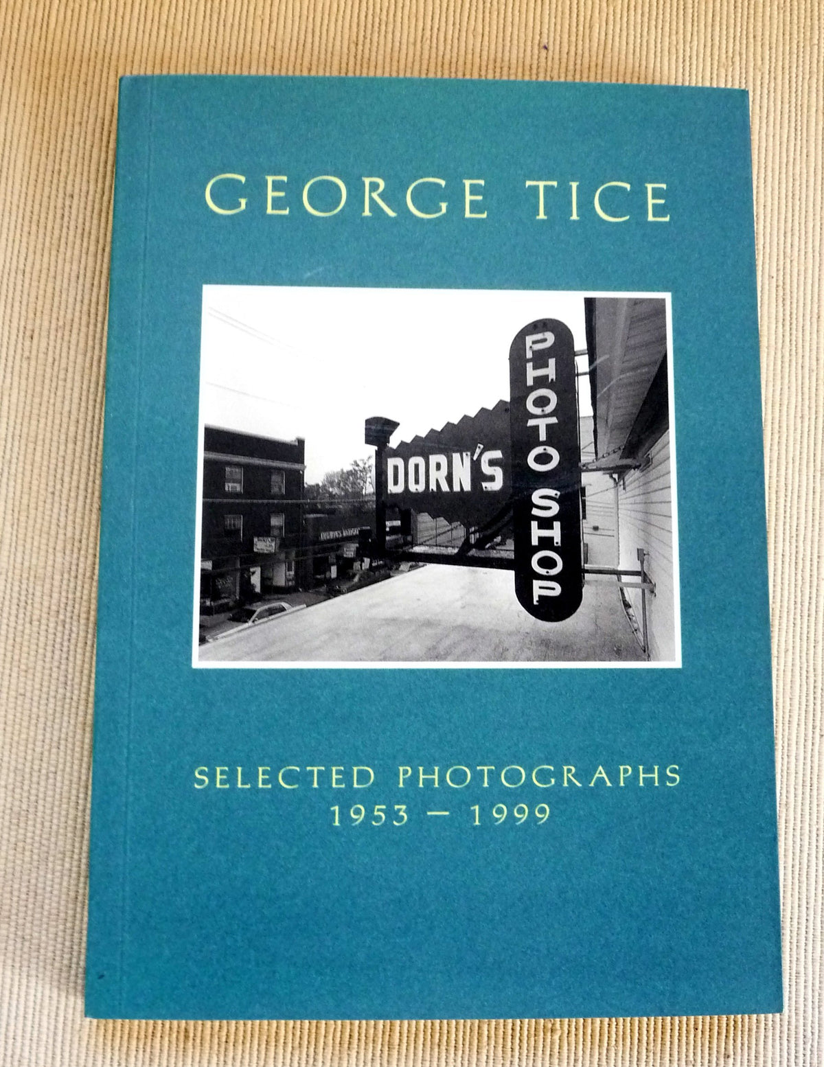 George Tice: Selected Photographs, 1953-1999 (Pocket Paragon Series)