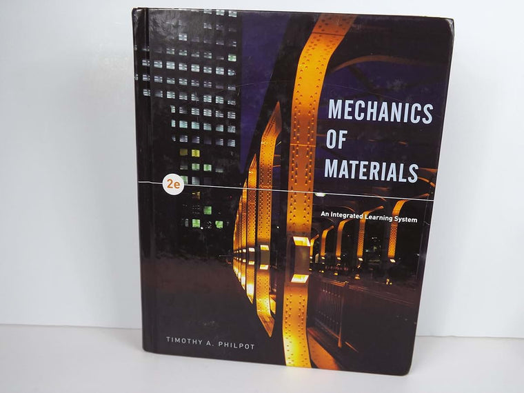 Mechanics of Materials: An Integrated Learning System