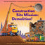 Construction Site Mission: Demolition! (Goodnight Construction Site)