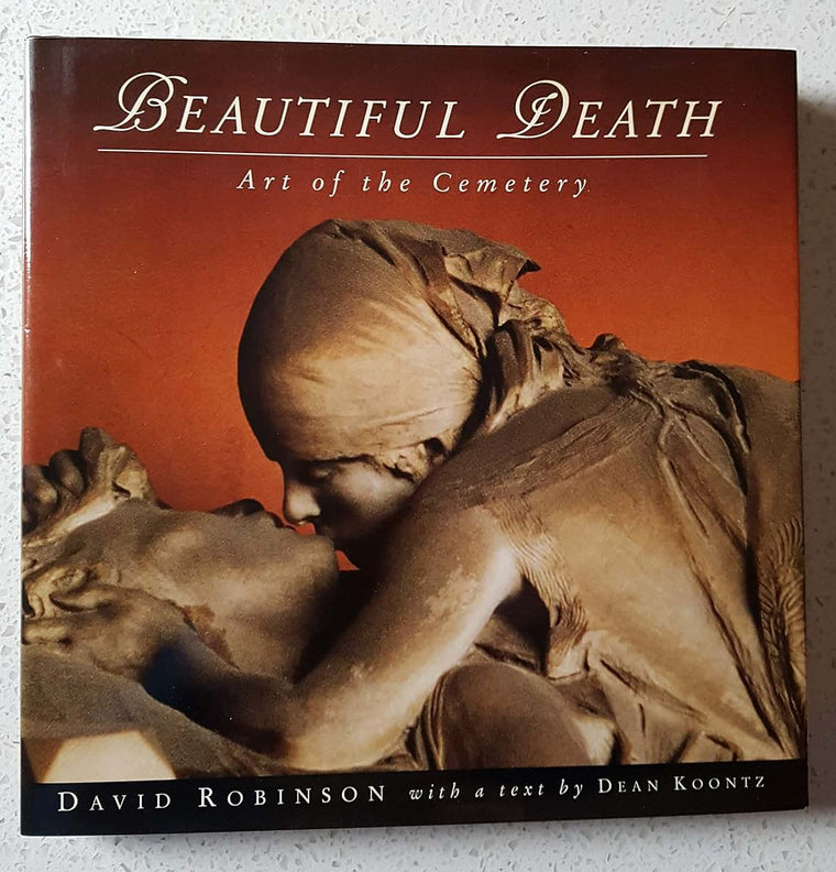 Beautiful Death: The Art of the Cemetery (Penguin Studio Books)