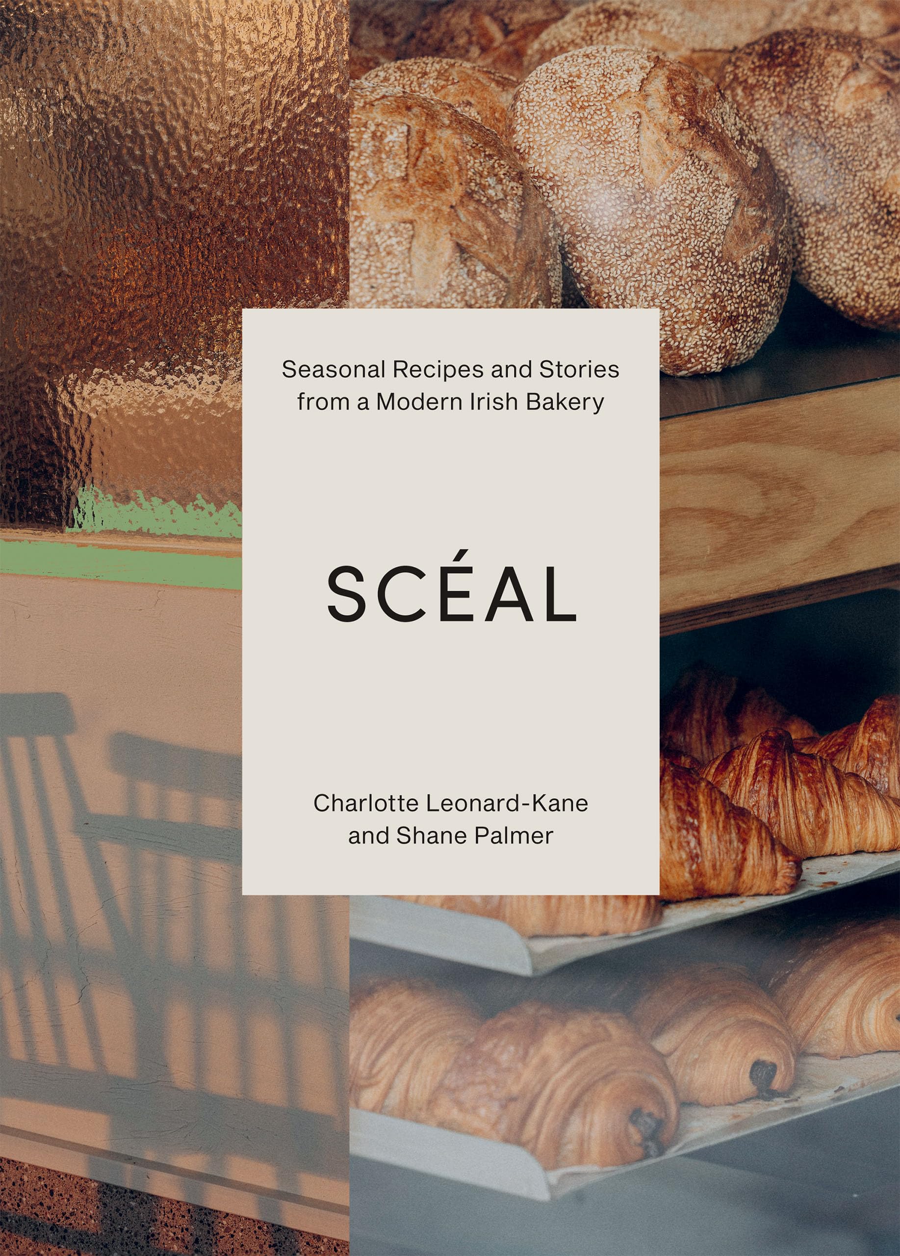 SC?AL: Seasonal Recipes and Stories from a Modern Irish Bakery