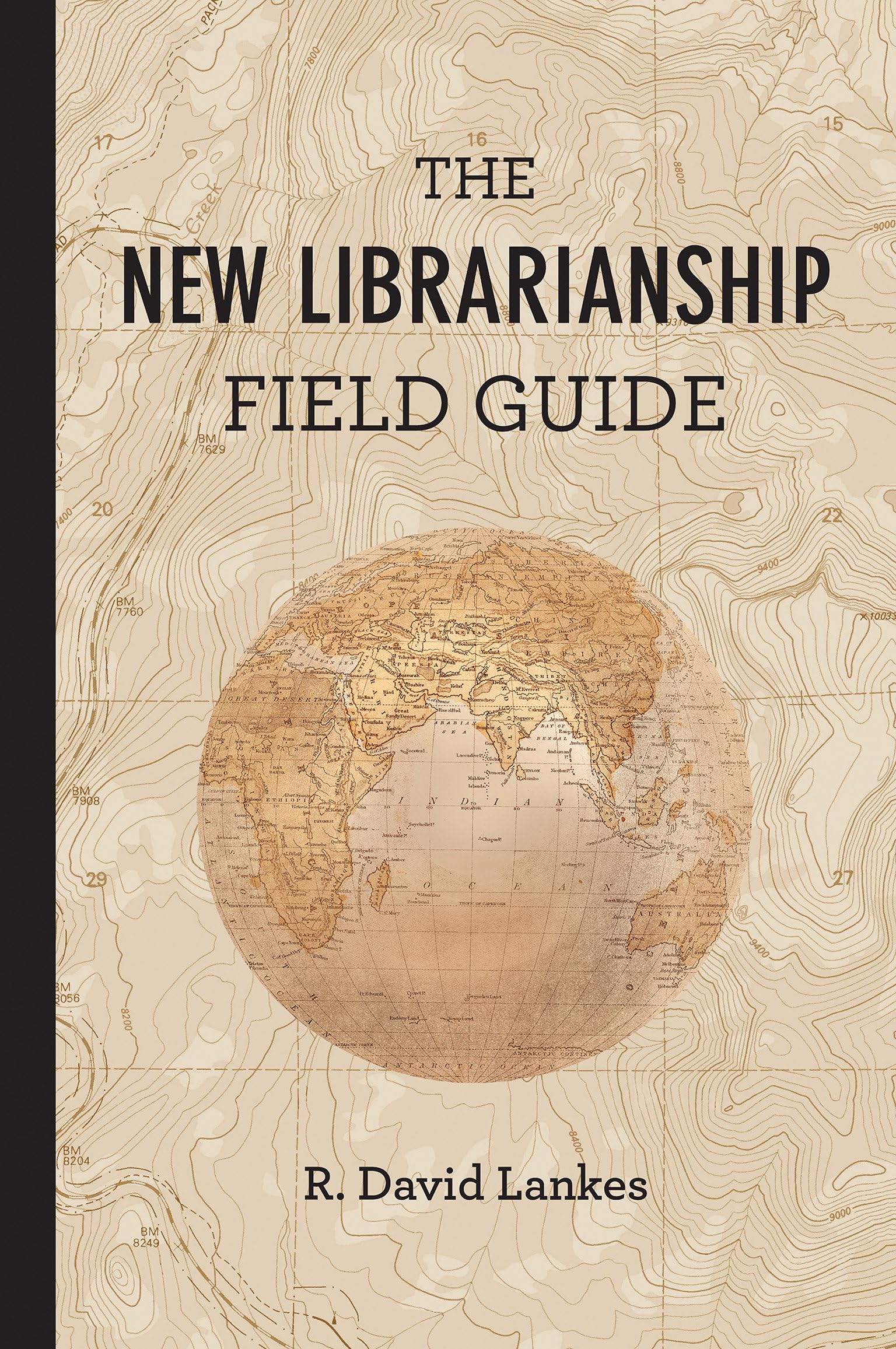 The New Librarianship Field Guide (Mit Press)