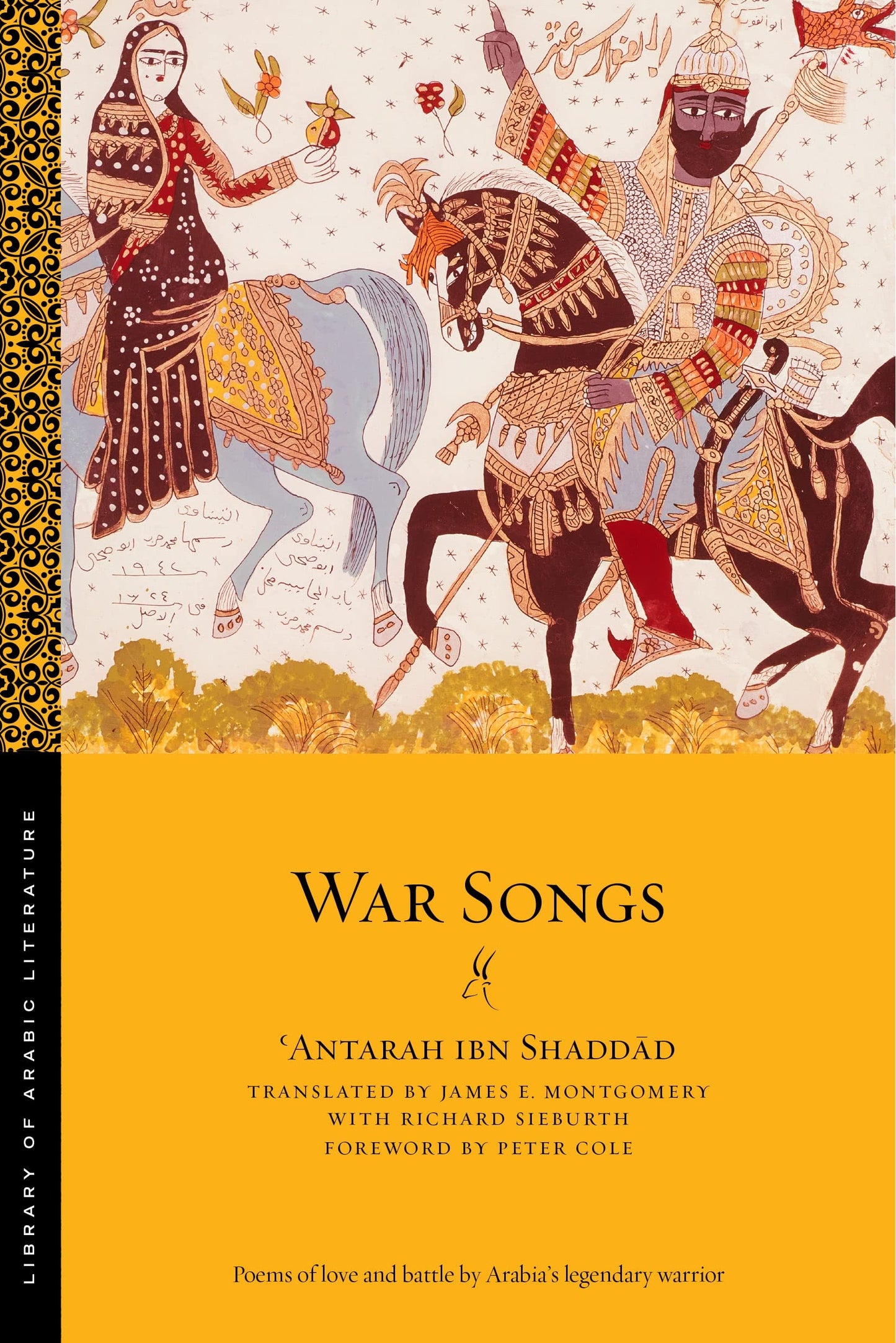War Songs (Library of Arabic Literature, 41)