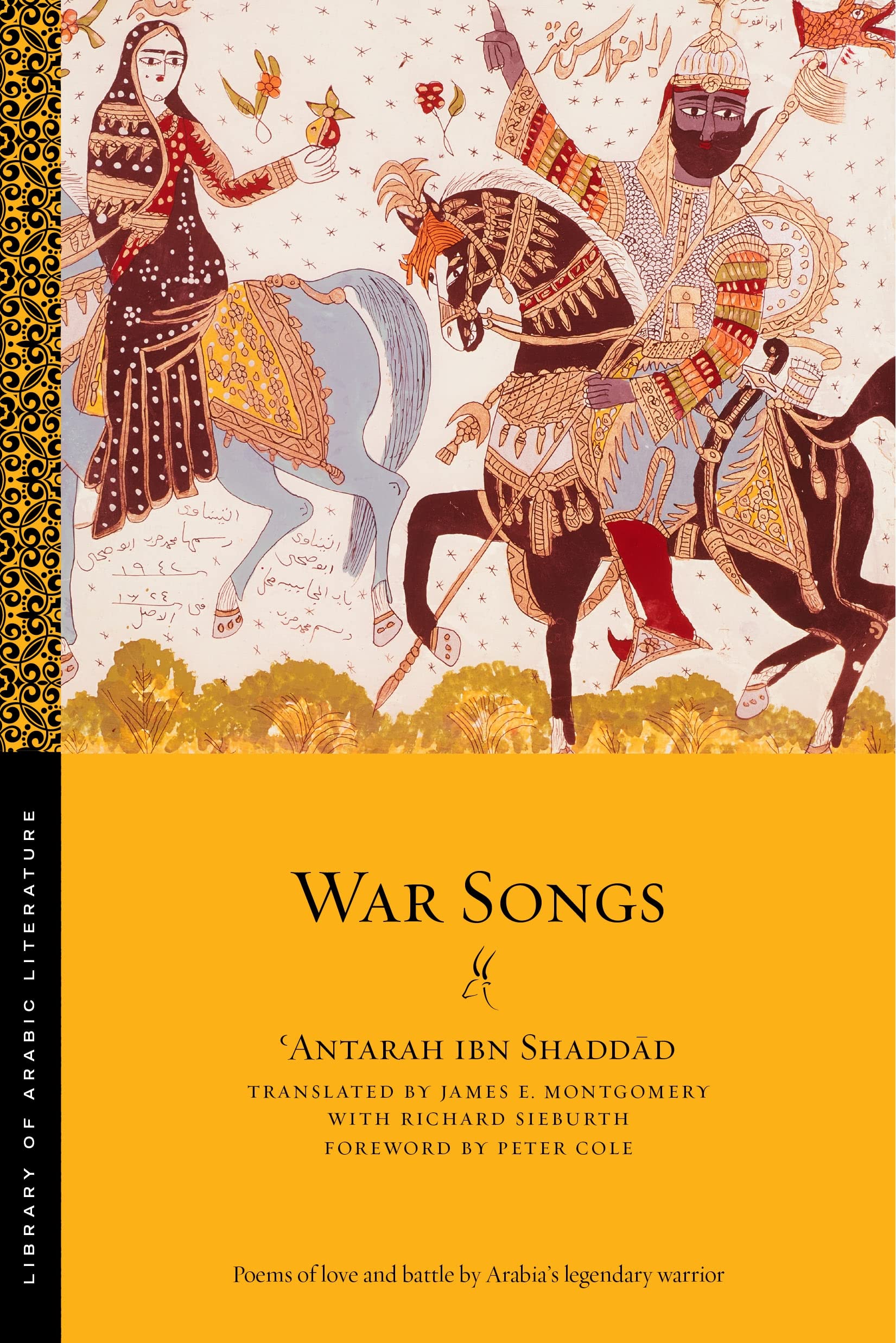 War Songs (Library of Arabic Literature, 41)