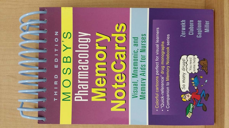 Mosby's Pharmacology Memory NoteCards: Visual, Mnemonic, and Memory Aids for Nurses
