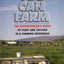 You Can Farm: The Entrepreneur's Guide to Start & Succeed in a Farming Enterprise
