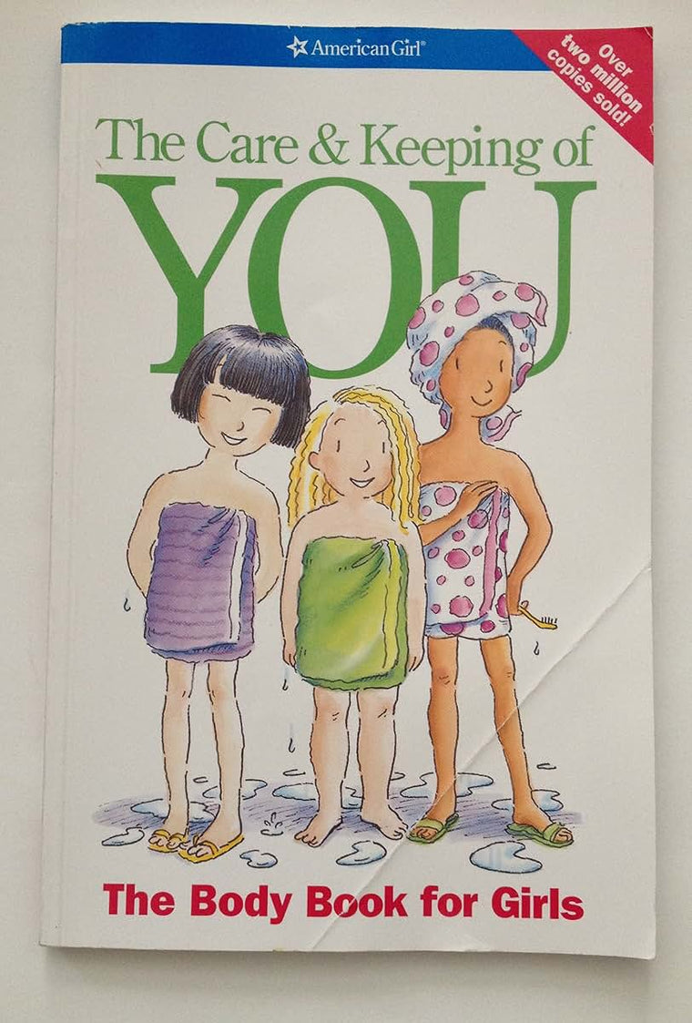 The Care and Keeping of You