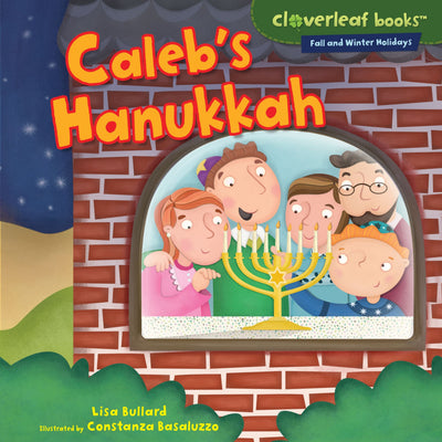 Caleb's Hanukkah (Cloverleaf Books  - Fall and Winter Holidays)