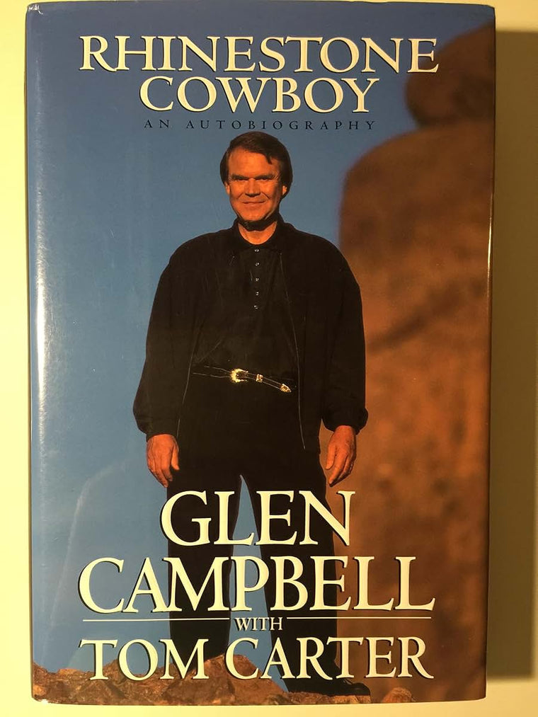 Rhinestone Cowboy: An Autobiography by Glen Campbell