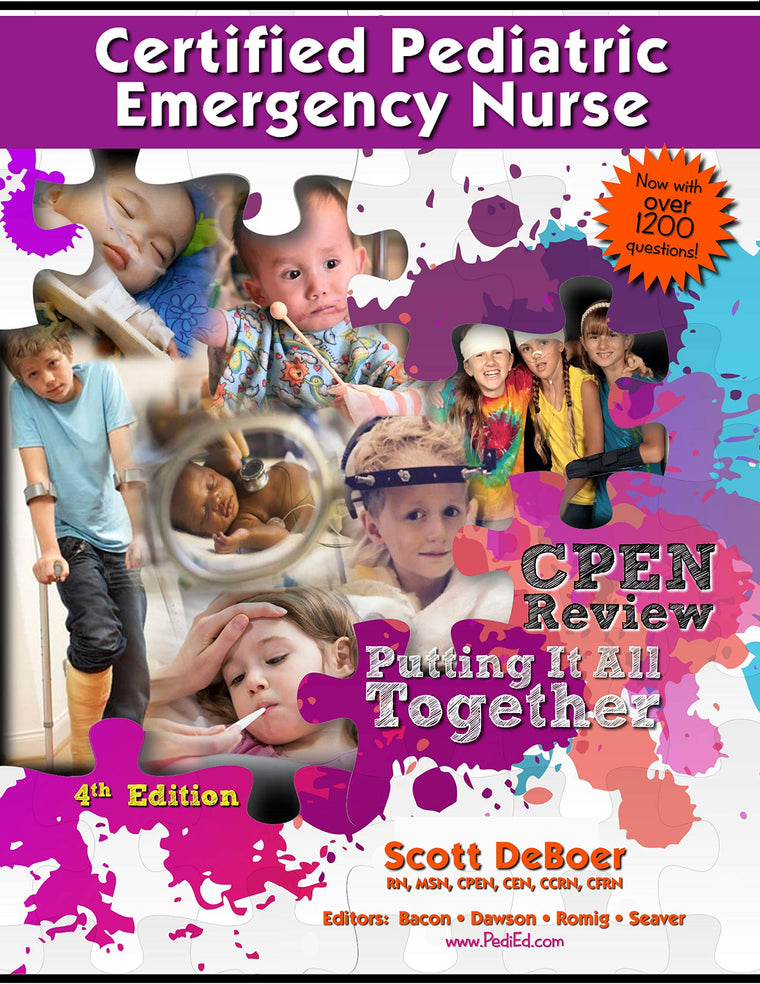 Certified Pediatric Emergency Nurse (CPEN Exam Review)