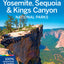 Lonely Planet Yosemite, Sequoia & Kings Canyon National Parks