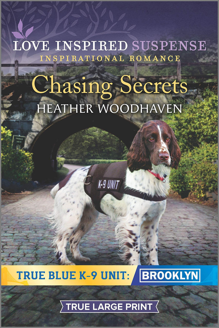 Chasing Secrets (True Blue K-9 Unit: Brooklyn, 2)