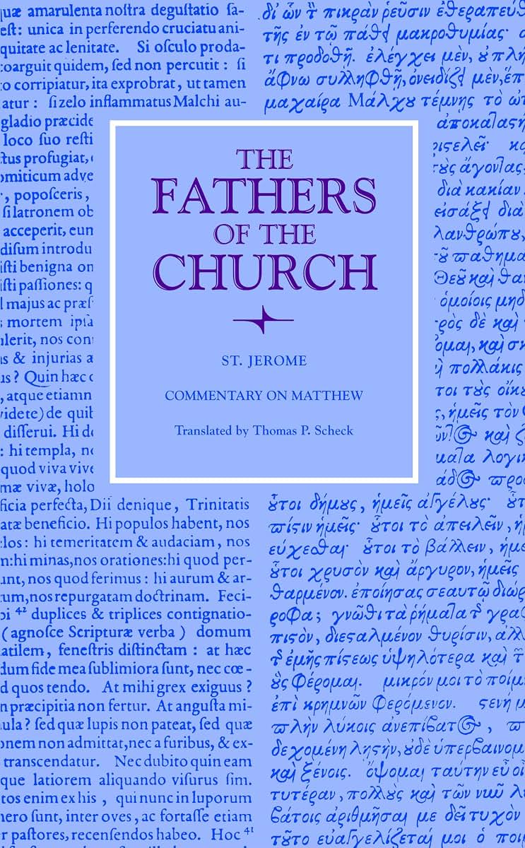 Commentary on Matthew (Fathers of the Church Patristic Series)