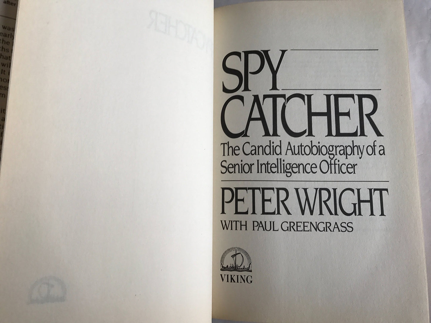 Spy Catcher: The Candid Autobiography of a Senior Intelligence Officer