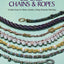 Beaded Chains & Ropes: Create Easy-to-Wear Jewelry Using Popular Stitches