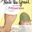 Nate the Great Series: Nate the Great and the Halloween Hunt; Nate the Great and the Lost List; Nate the Great Stalks Stupidweed; Nate the Great & the Pillowcase