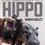 American Hippo: River of Teeth, Taste of Marrow, and New Stories
