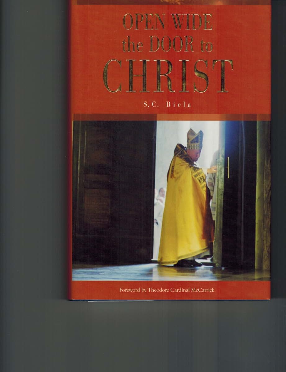Open Wide the Door to Christ