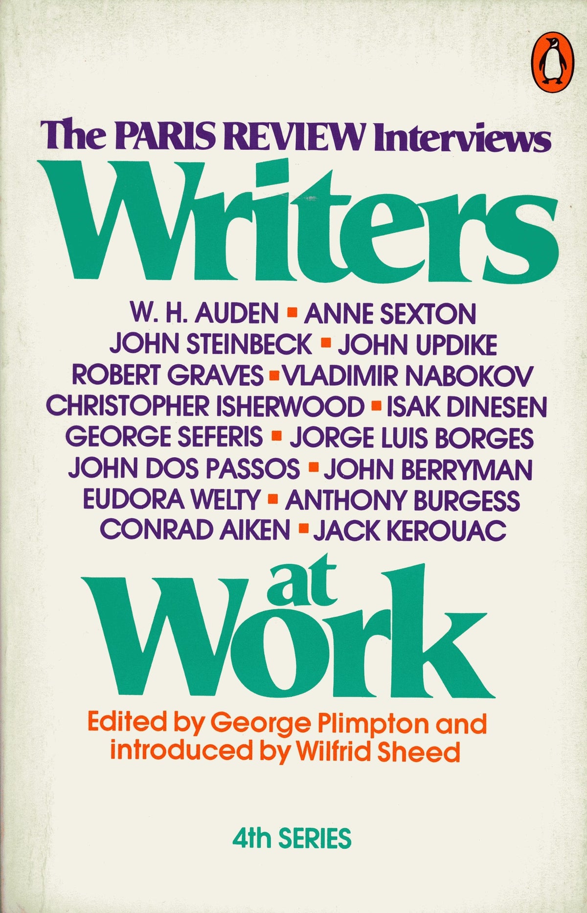 Writers at Work (The Paris Review Interviews, 4th Series)