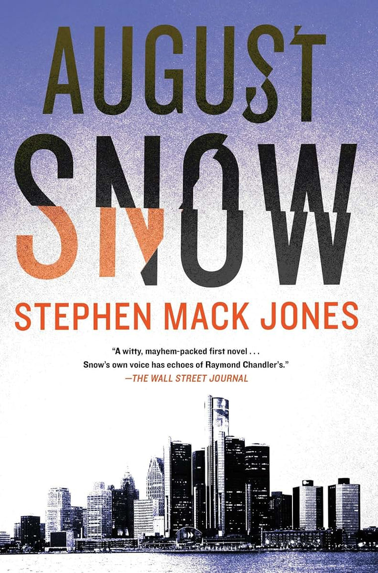 August Snow (An August Snow Novel)