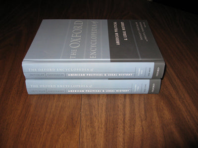 The Oxford Encyclopedia of American Political and Legal History: 2-Volume Set (Oxford Encyclopedias of American History)
