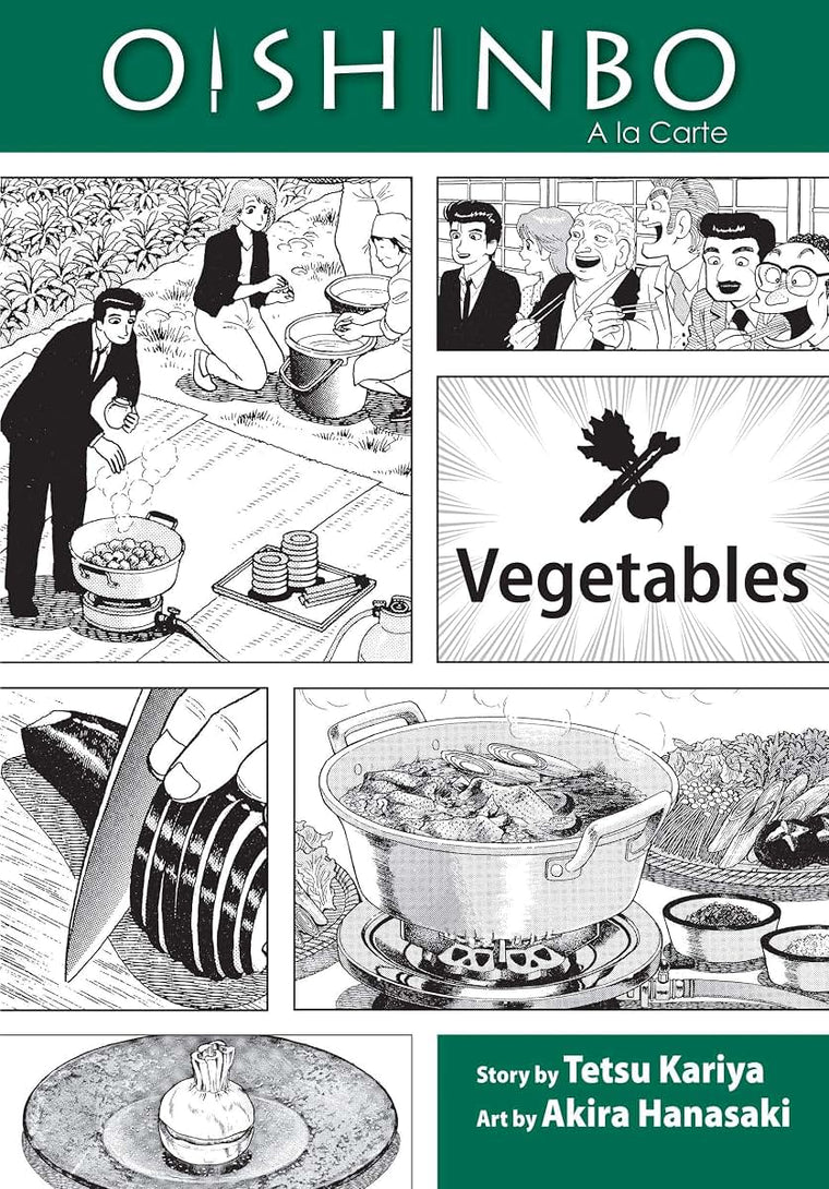 Oishinbo:  la Carte, Vol. 5: Vegetables