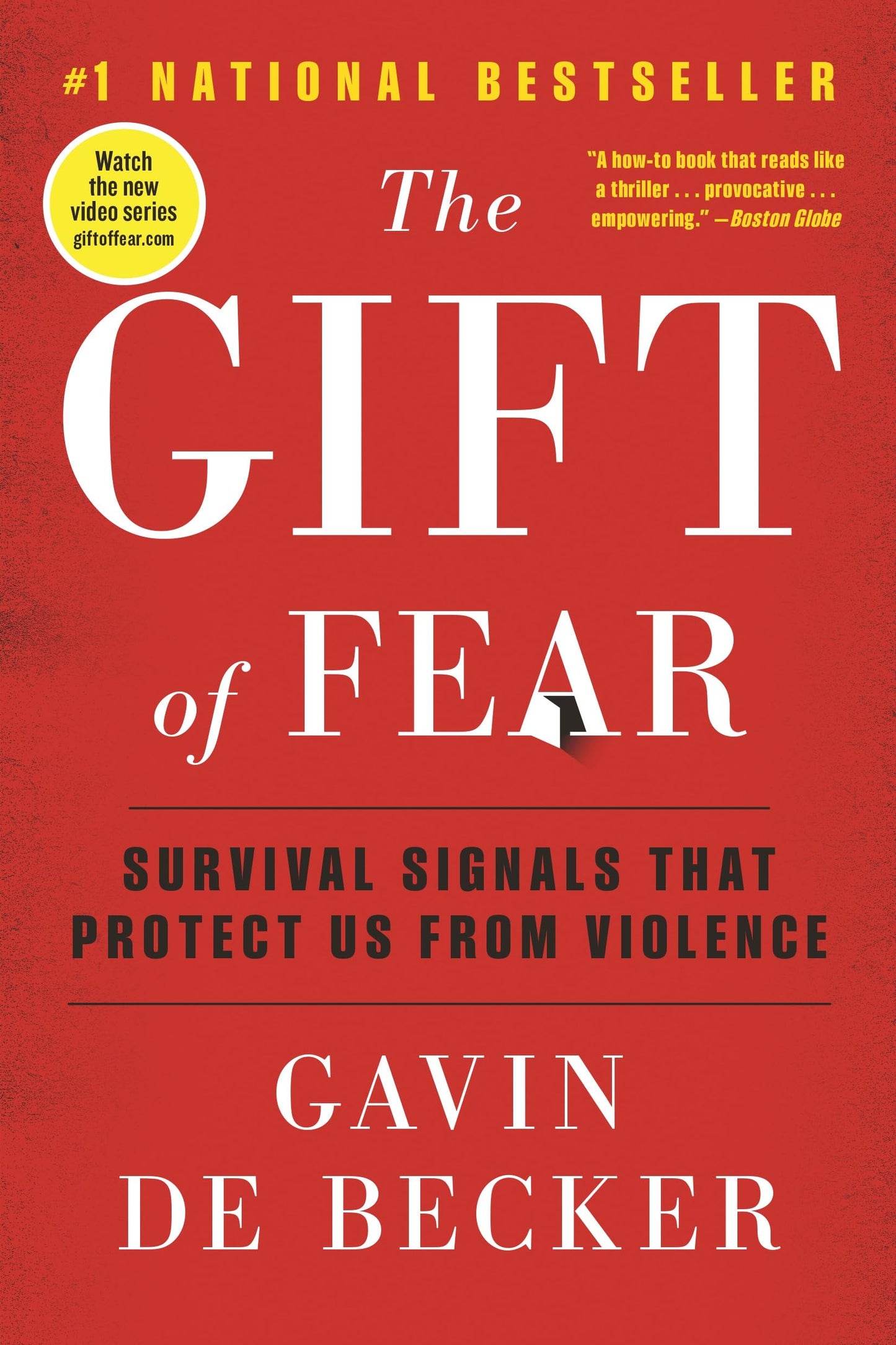 The Gift of Fear: Survival Signals That Protect Us from Viol