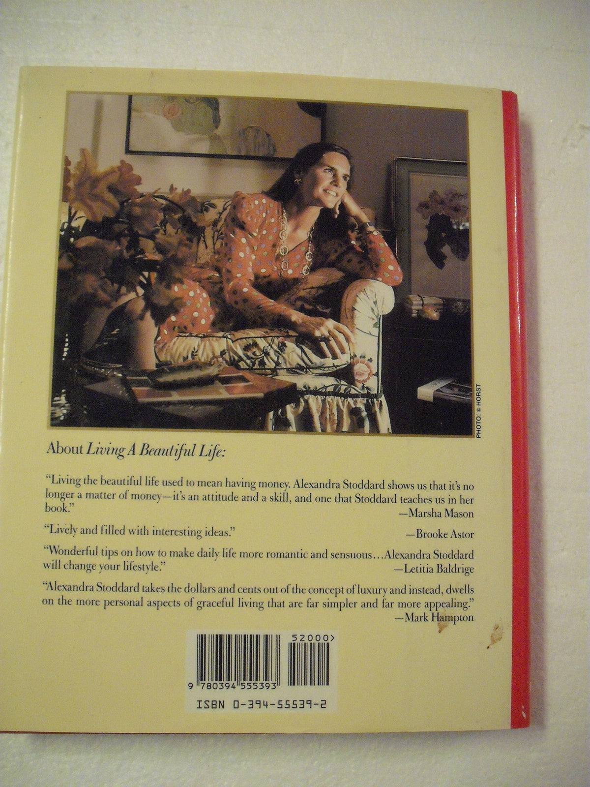 Living a Beautiful Life: Five Hundred Ways to Add Elegance, Order, Beauty, and Joy to Every Day of Your Life