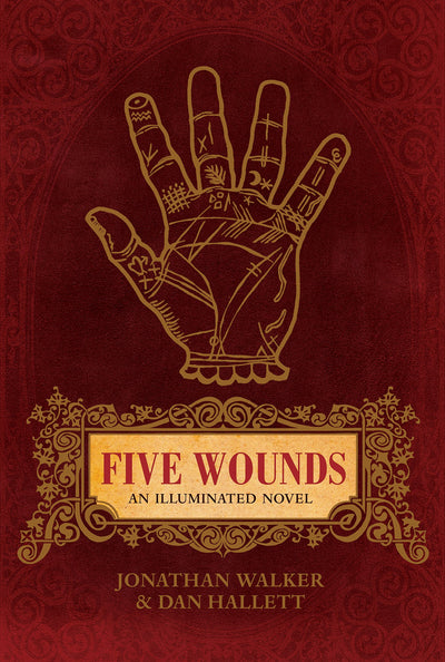 Five Wounds: An Illuminated Novel