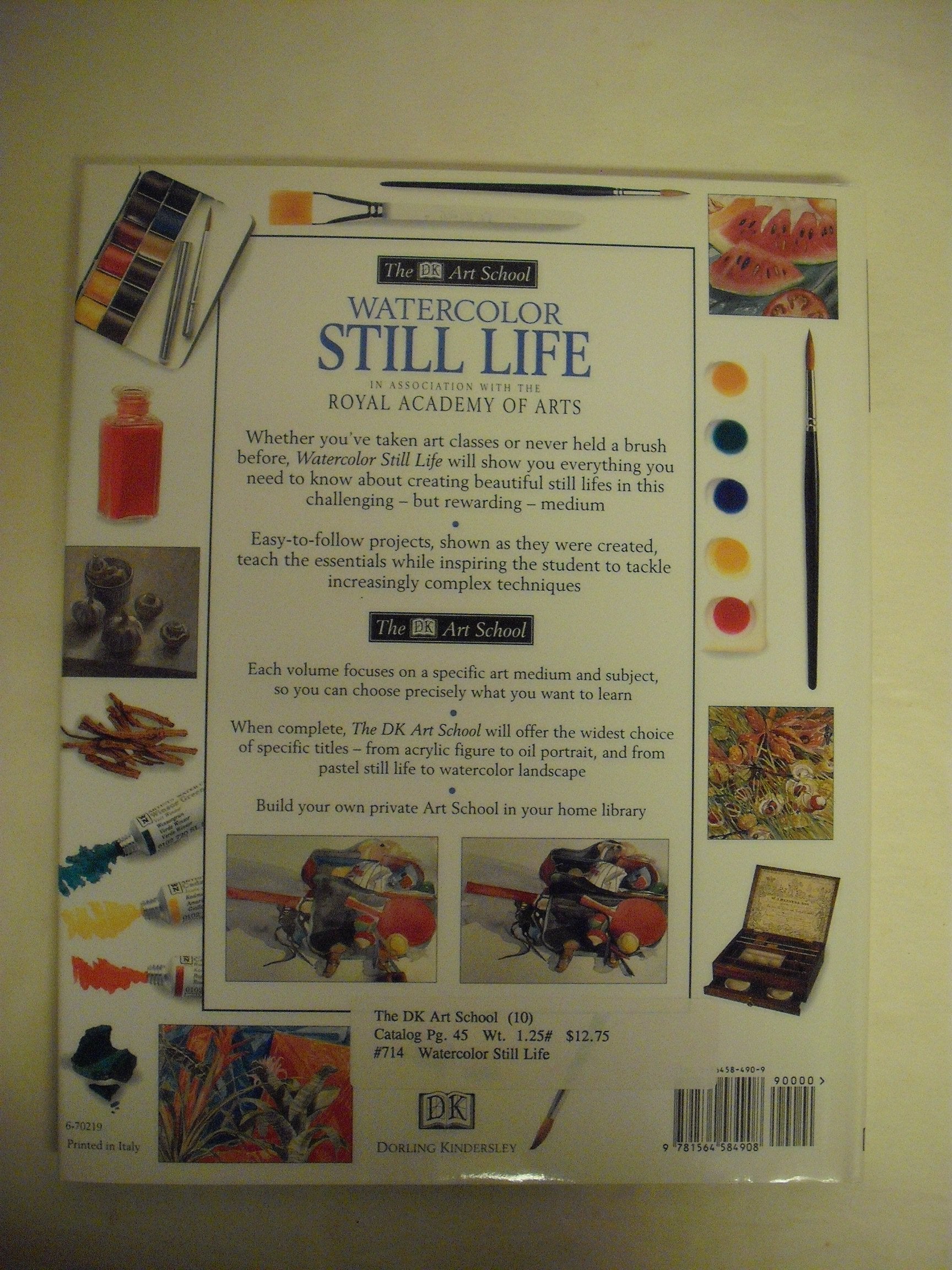 Watercolor Still Life (The Dk Art School)