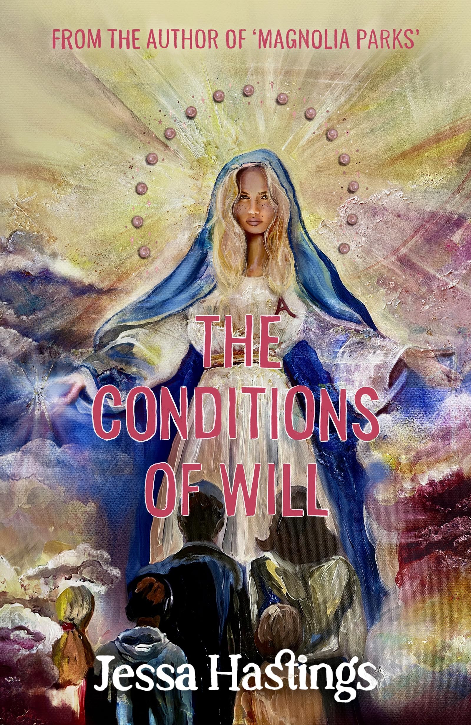 Orion The Conditions of Will The new novel from the author of MAGNOLIA PARKS, available now!.