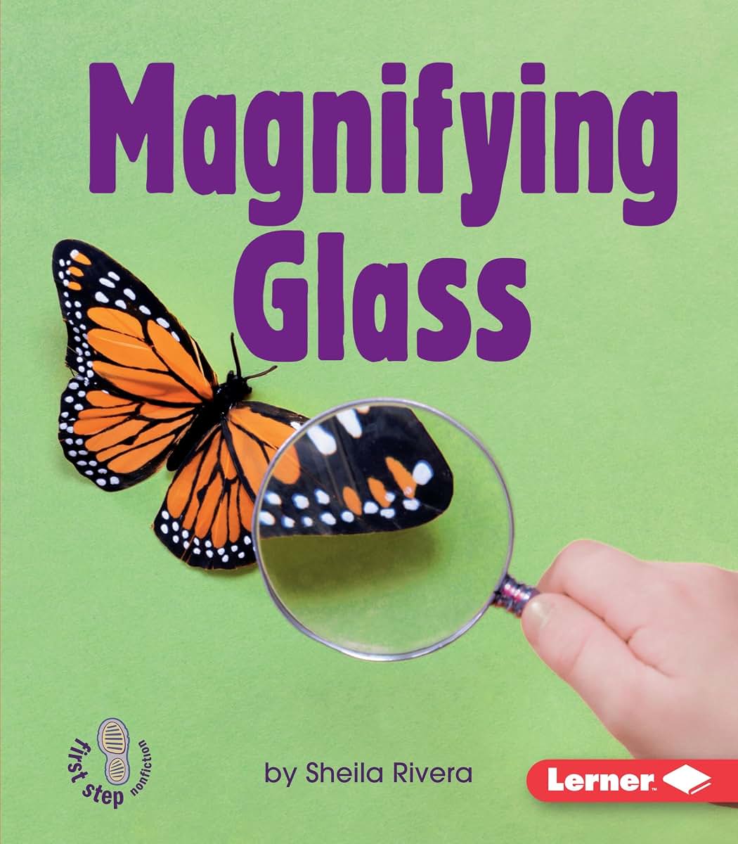Magnifying Glass (First Step Nonfiction - Simple Tools)