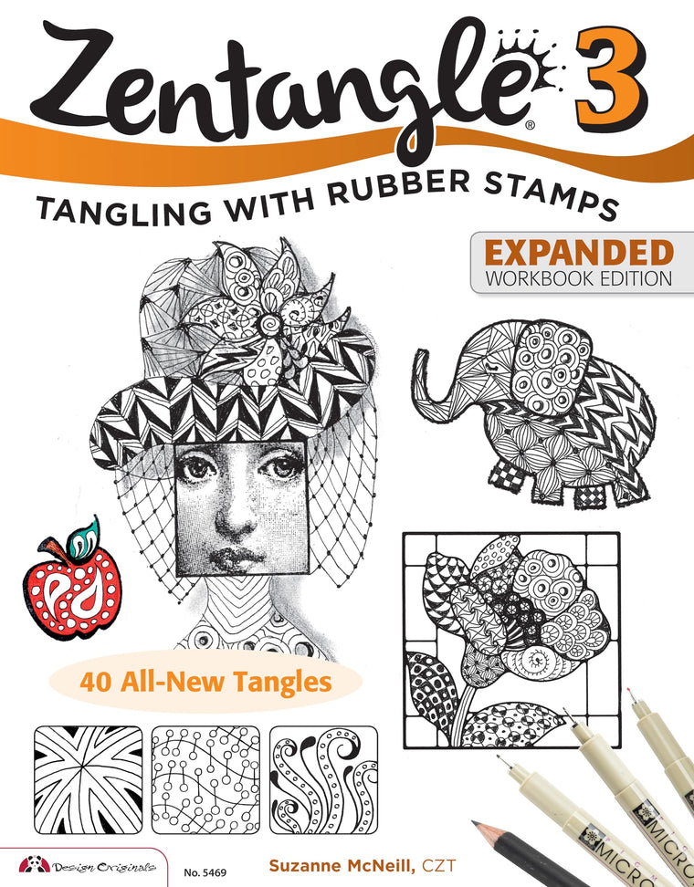 Zentangle 3, Expanded Workbook Edition: Tangling With Rubber Stamps (Design Originals) 40 Original Tangle Patterns, Interactive Exercises, and Stamping Ideas & Inspiration for All Skills Levels